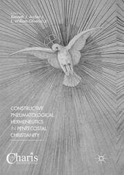 Cover von Constructive Pneumatological Hermeneutics in Pentecostal Christianity