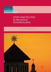 Cover von State and Politics in Religious Peacebuilding
