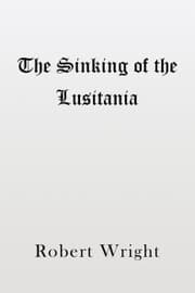 Cover von The Sinking of the Lusitania