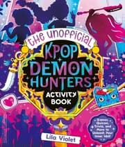 Cover von The Unofficial K-Pop Demon Hunters Activity Book