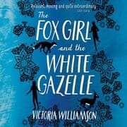 Cover von The Fox Girl and the White Gazelle