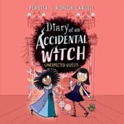 Cover von Diary of an Accidental Witch: Unexpected Guests