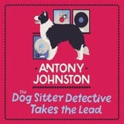 Cover von The Dog Sitter Detective Takes the Lead
