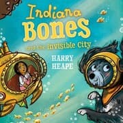 Cover von Indiana Bones and the Invisible City