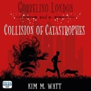 Cover von Gobbelino London & a Collision of Catastrophes