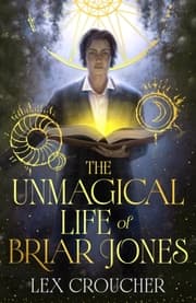 Cover von The Unmagical Life of Briar Jones