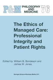 Cover von The Ethics of Managed Care: Professional Integrity and Patient Rights