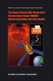 Cover von The Reuven Ramaty High Energy Solar Spectroscopic Imager (RHESSI) - Mission Description and Early Results