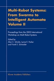 Cover von Multi-Robot Systems: From Swarms to Intelligent Automata, Volume II