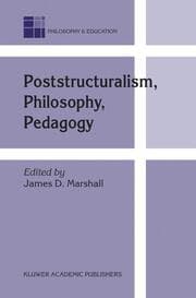 Cover von Poststructuralism, Philosophy, Pedagogy
