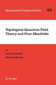 Cover von Topological Quantum Field Theory and Four Manifolds
