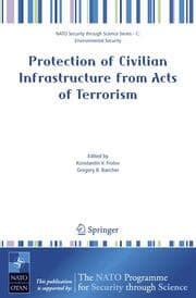 Cover von Protection of Civilian Infrastructure from Acts of Terrorism