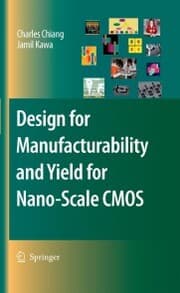 Cover von Design for Manufacturability and Yield for Nano-Scale CMOS