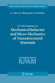 Cover von IUTAM Symposium on Mechanical Behavior and Micro-Mechanics of Nanostructured Materials