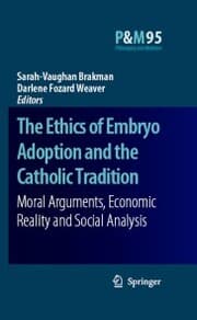 Cover von The Ethics of Embryo Adoption and the Catholic Tradition