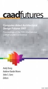 Cover von Computer-Aided Architectural Design Futures (CAADFutures) 2007