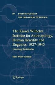 Cover von The Kaiser Wilhelm Institute for Anthropology, Human Heredity and Eugenics, 1927-1945