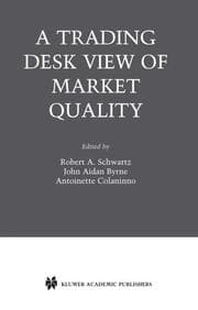 Cover von A Trading Desk View of Market Quality