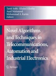 Cover von Novel Algorithms and Techniques in Telecommunications, Automation and Industrial Electronics