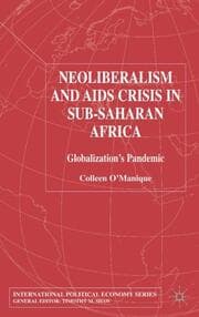 Cover von Neo-liberalism and AIDS Crisis in Sub-Saharan Africa