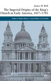 Cover von The Imperial Origins of the King's Church in Early America 1607-1783