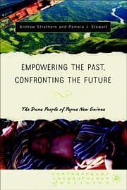 Cover von Empowering the Past, Confronting the Future: The Duna People of Papua New Guinea