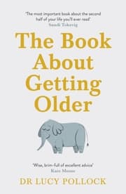 Cover von The Book About Getting Older (for people who don't want to talk about it)