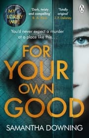 Cover von For Your Own Good