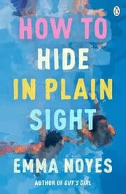 Cover von How to Hide in Plain Sight