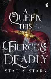 Cover von A Queen This Fierce and Deadly