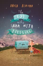 Cover von The Boy Who Swam With Piranhas