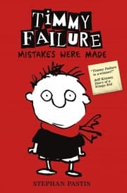 Cover von Timmy Failure: Mistakes Were Made