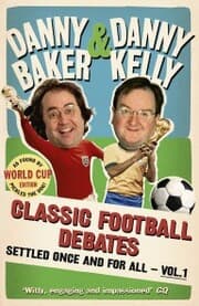 Cover von Classic Football Debates Settled Once and For All, Vol.1