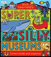 Cover von Nick Sharratt's Super Silly Museums