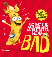 Cover von The Day the Banana Went Bad