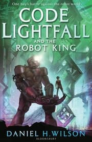 Cover von Code Lightfall and the Robot King