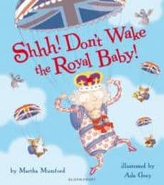 Cover von Shhh! Don't Wake the Royal Baby!