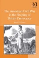 Cover von American Civil War in the Shaping of British Democracy