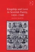 Cover von Kingship and Love in Scottish Poetry, 1424-1540