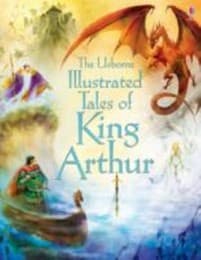 Cover von The Usborne Illustrated Tales of King Arthur