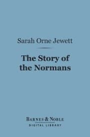Cover von The Story of the Normans (Barnes & Noble Digital Library)