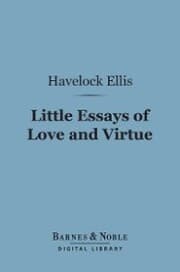 Cover von Little Essays of Love and Virtue (Barnes & Noble Digital Library)