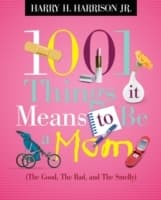 Cover von 1001 Things it Means to Be a Mom