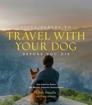 Cover von Fifty Places to Travel with Your Dog Before You Die
