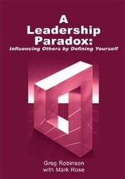 Cover von A Leadership Paradox: Influencing Others by Defining Yourself