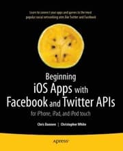 Cover von Beginning iOS Apps with Facebook and Twitter APIs