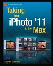 Cover von Taking Your iPhoto '11 to the Max