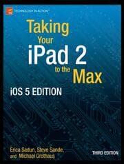 Cover von Taking Your iPad to the Max, iOS 5 Edition