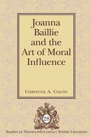 Cover von Joanna Baillie and the Art of Moral Influence