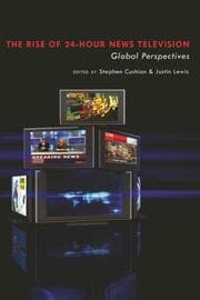 Cover von The Rise of 24-Hour News Television
